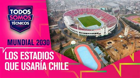 todos los estadios de chile